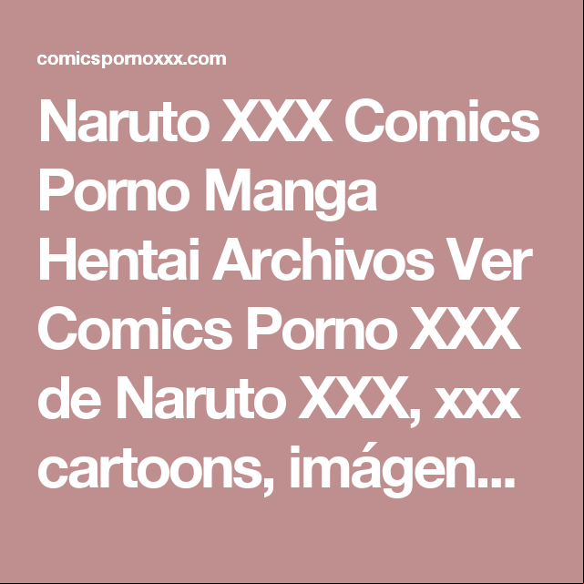 Naruto Comics Porno Manga Hentai Archivos Ver Comics Porno De Naruto Xxx